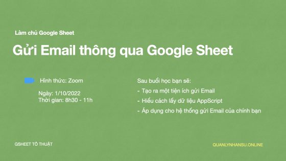 [Webinar] Làm chủ Google Sheet - Gửi Email thông qua Google Sheet