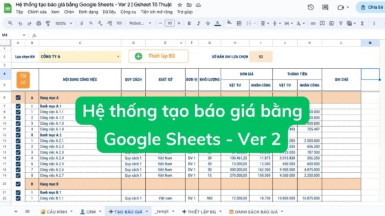 Hệ thống tạo báo giá bằng Google Sheets - Ver 2