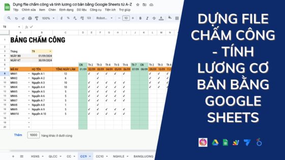 Từng bước dựng file chấm công - tính lương cơ bản bằng Google sheets từ A-Z