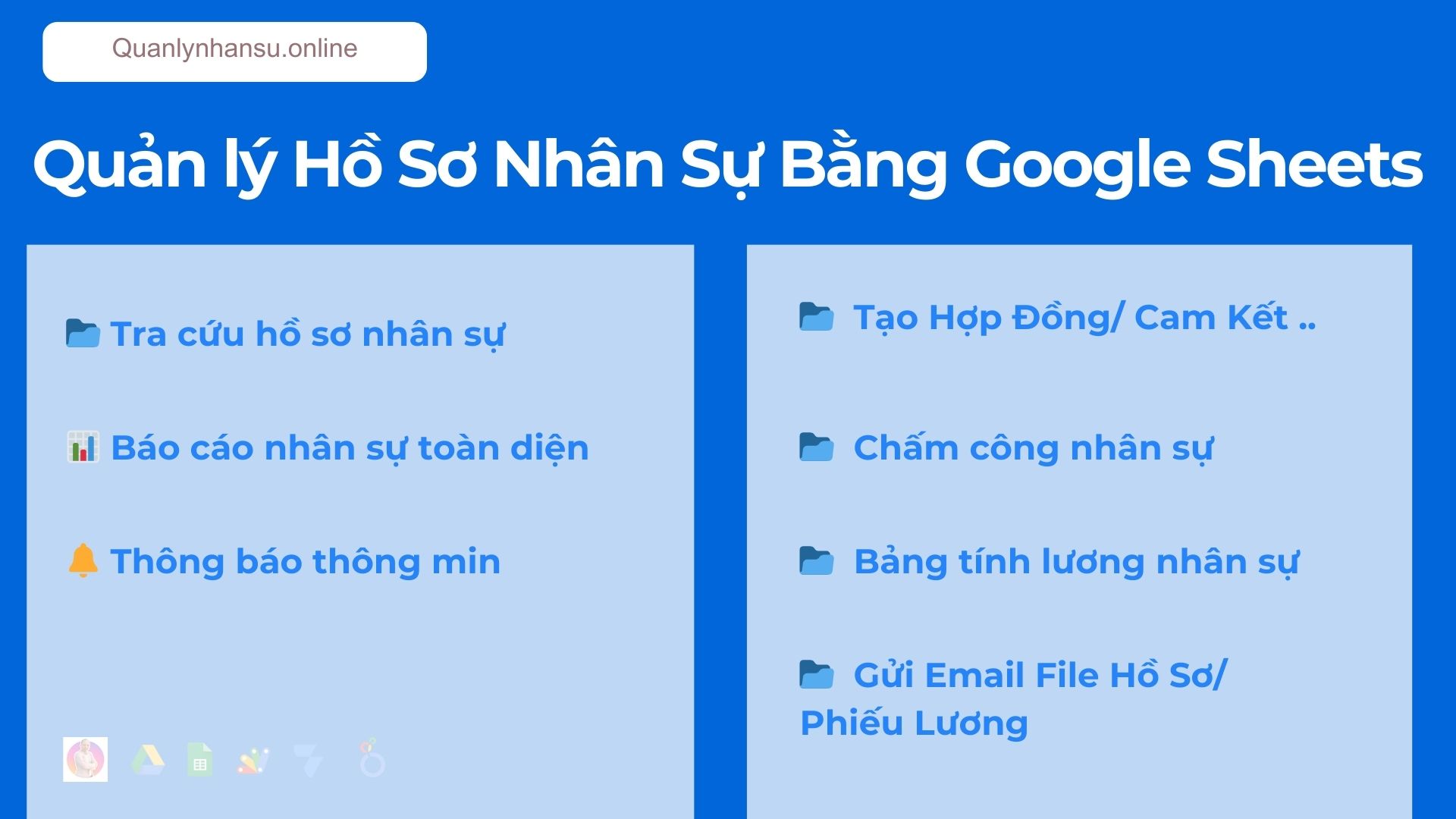 Quản lý Hồ sơ nhân sự – Chấm công – Tính lương bằng Google Sheets Quản lý Hồ sơ nhân sự – Chấm công – Tính lương bằng Google Sheets