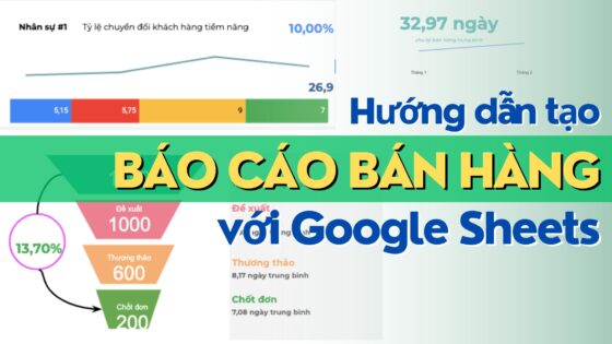 Hướng dẫn tạo báo cáo bán hàng bằng Google Sheets