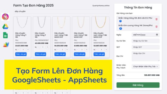 Web - Tạo Đơn Hàng Tự Động trên Google Sheet & Google Apps Script