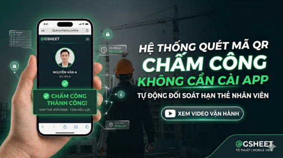 Hệ Thống Quét Mã QR Chấm Công Không Cần Cài App - Tự Động Đối Soát Hạn Thẻ Nhân Viên