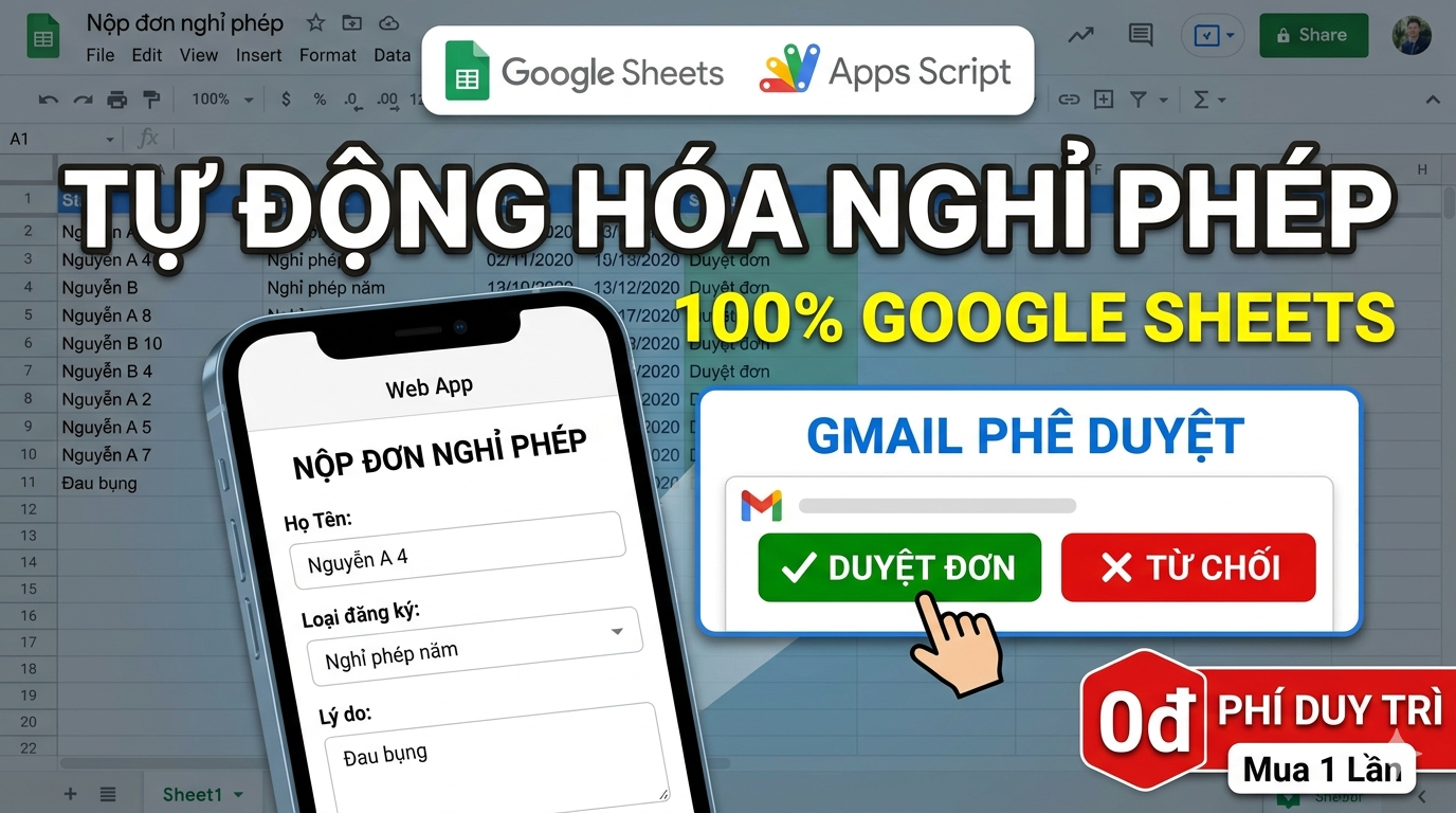 Giải pháp quản lý hệ thống nghỉ phép tự động qua web app với Google sheets và Google Apps script